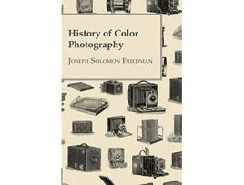 Livro History of Color Photography de Joseph Solomon Friedman (Inglês)