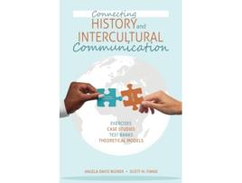 Livro Connecting History and Intercultural Communication de Angela Davis Wizner e Scott M Finnie (Inglês)