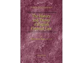 Livro The History and Theory of English Contract Law Foundations of Legal Liability de Thomas A Street (Inglês)
