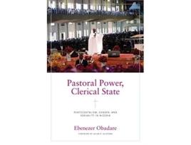 Livro Pastoral Power, Clerical State de Ebenezer Obadare (Inglês - Capa Dura)