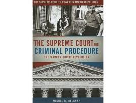 Livro The Supreme Court and Criminal Procedure Supreme Courts Power in American Politics de Michal R Belknap (Inglês - Capa Dura)