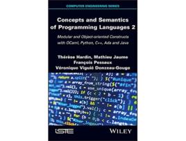 Livro Concepts and Semantics of Programming Languages 2 de Therese Hardin, Mathieu Jaume et al. (Inglês - Capa Dura)