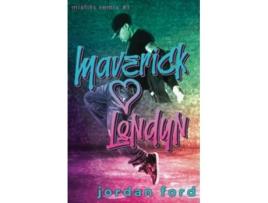 Livro Maverick Loves Londyn A Bad BoyGood Girl Forbidden Romance Misfits Remix de Jordan Ford (Inglês)