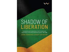 Livro Shadow of Liberation de Vishnu Padayachee e Robert Van Niekerk (Inglês)