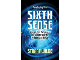 Livro Developing Your Sixth Sense de Stuart Wilde (Inglês)