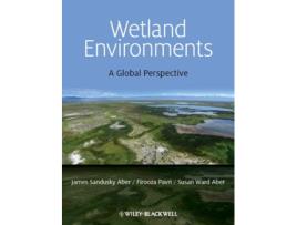 Livro Wetland Environments de Firooza Pavri, James S Aber et al. (Inglês)