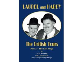 Livro LAUREL and HARDY The British Tours part 2 de AJ MARRIOT (Inglês)