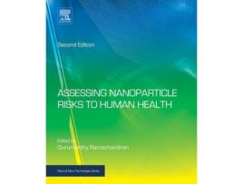 Livro Assessing Nanoparticle Risks to Human Health de Gurumurthy Ramachandran (Inglês - Capa Dura)