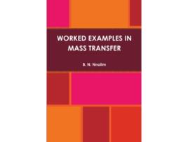 Livro WORKED EXAMPLES IN MASS TRANSFER de B N Nnolim (Inglês)