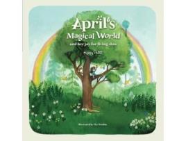 Livro Aprils Magical World and her joy for living slow de Kizzy Petit (Inglês)