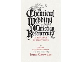 Livro Chemical Wedding de John Crowley (Inglês)
