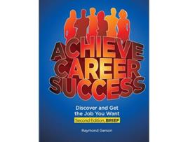 Livro Achieve Career Success 2e Brief de Raymond Gerson (Inglês)