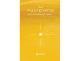 Livro The Way of Knowing Christ Mind Trilogy Volume III de Jeshua (Inglês)