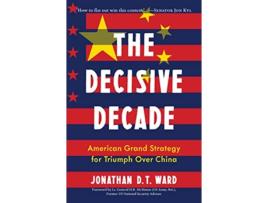Livro Decisive Decade de Jonathan Dt Ward (Inglês - Capa Dura)