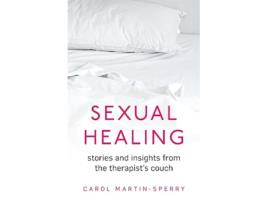 Livro Sexual Healing de Carol MartinSperry (Inglês)