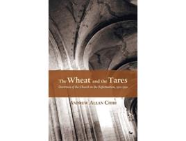 Livro Wheat and the Tares de Andrew Allan Chibi (Inglês - Capa Dura)