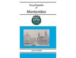 Livro Encyclopedia of Montevideo de Justin Corfield (Inglês)