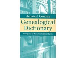 Livro Ancestrys Concise Genealogical Dictionary de Harris e Maurine (Inglês - Capa Dura)