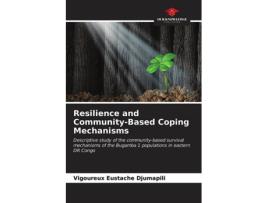 Livro Resilience and CommunityBased Coping Mechanisms de Vigoureux Eustache Djumapili (Inglês)