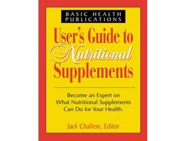 Livro Users Guide to Nutritional Supplements de Jack Challem (Inglês - Capa Dura)