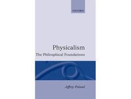Livro Physicalism de Jeffrey Poland (Inglês - Capa Dura)
