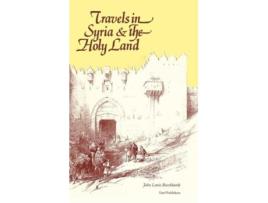Livro Travels in Syria the Holy Land de Johann Ludwig Burckhardt (Inglês)