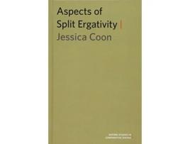 Livro Aspects of Split Ergativity de Jessica Coon (Inglês - Capa Dura)