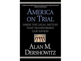 Livro America On Trial de Alan M Dershowitz (Inglês)