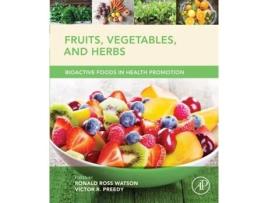 Livro Fruits Vegetables and Herbs de Ronald Ross Watson e Victor R Preedy (Inglês - Capa Dura)