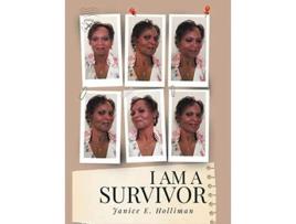 Livro I Am a Survivor de Janice E Holliman (Inglês - Capa Dura)
