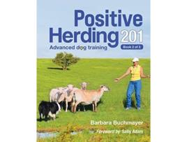 Livro Positive Herding 201 Advanced dog training Positive Herding Dog de Barbara Buchmayer (Inglês)