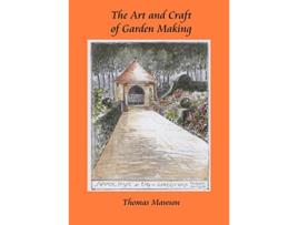 Livro The Art and Craft of Garden Making Viridarium Library of Garden Classics de Thomas H Mawson (Inglês)