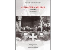 Livro A Ditadura Militar 1926-1933 de Fernando de Castro Brandão .