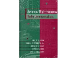 Livro Advanced HighFrequency Radio Communications Artech House Telecommunications Library de Eric E Johnson Jens C Ostergaard Stephen Cook (Inglês)