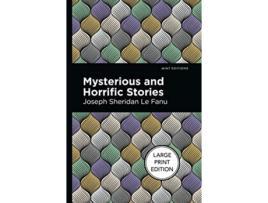 Livro Mysterious And Horrific Stories de Joseph Sheridan Le Fanu (Inglês)