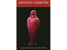 Livro Collected Shorter Poems, 19461991 de Hayden Carruth (Inglês)