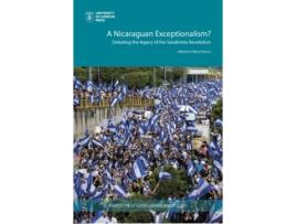 Livro a nicaraguan exceptionalism? de edited by hilary francis (inglês)