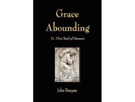 Livro Grace Abounding to the Chief of Sinners de John Bunyan (Inglês)