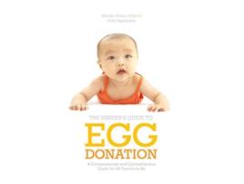 Livro Insiders Guide to Egg Donation A Compassionate and Comprehensive Guide For All ParentstoBe de Wendie WilsonMiller Erika Napoletano (Inglês)