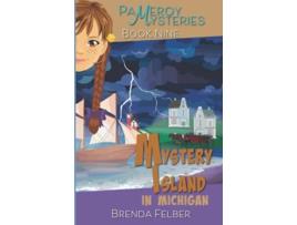 Livro Mystery Island A Pameroy Mystery in Michigan Pameroy Mystery Series de Brenda Felber (Inglês)