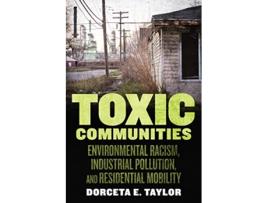 Livro Toxic Communities de Dorceta Taylor (Inglês - Capa Dura)