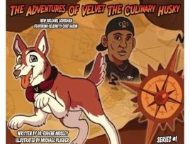 Livro The Adventures of Velvet the Culinary Husky de Dr Eugene Mosley (Inglês - Capa Dura)
