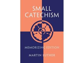 Livro Small Catechism de Martin Luther (Inglês - Capa Dura)