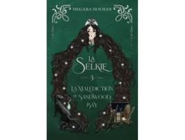Livro La Selkie 3 La Malédiction de Sandwood Bay French Edition de Megära Nolhan (Francês)