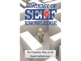 Livro The Prophetic Way of Life Academy of Self Knowledge Course TWO de Shaykh Fadhlalla Haeri (Inglês)