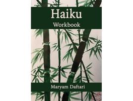 Livro Haiku Workbook de Maryam Daftari (Inglês)