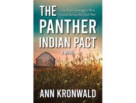 Livro The Panther Indian Pact One Boys Courage to Be a Friend during the Civil War de Ann Kronwald (Inglês)
