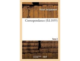 Livro correspondance. tome 2 de victor jacquemont (francês)