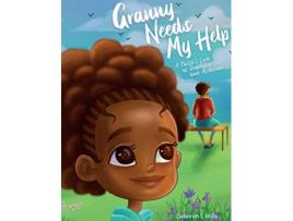Livro Granny Needs My Help A Childs Look at Dementia and Alzheimers de Deborah Mills (Inglês)