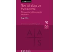 Livro New Windows on the Universe: Advances in multimessenger astronomy Saeqa Vrtilek (Inglês)